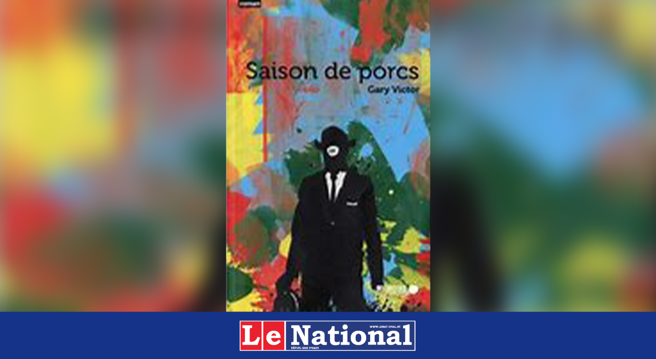 « Saison de porcs » [roman] de Gary Victor
